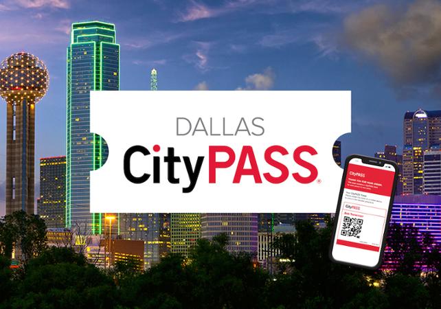 Dallas CityPASS : Accès aux 4 meilleures attractions