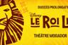 Billet "Le Roi Lion" - Théâtre Mogador